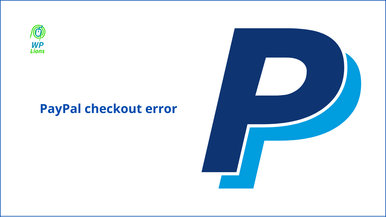 PayPal checkout error